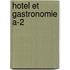Hotel et gastronomie A-2