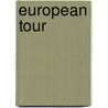 European tour door Henk Veldman