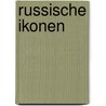 Russische ikonen by Desiree Krikhaar