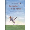 Voetballen in de hemel door Anke Kranendonk