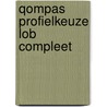Qompas profielkeuze LOB compleet door Onbekend