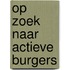 Op zoek naar actieve burgers