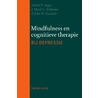 Mindfulness en cognitieve therapie bij depressie by Zindel Segal