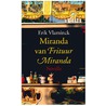 Miranda van Frituur Miranda door Erik Vlaminck