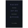 Nacht op de rivier door Peter Handke