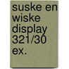 Suske en Wiske DISPLAY 321/30 EX. door Onbekend