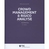 Crowd management en risico analyse by Vijf890 Ontwerpers