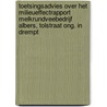 Toetsingsadvies over het milieueffectrapport melkrundveebedrijf Albers, Tolstraat ong. in Drempt by Commissie voor de Milieueffectrapportage
