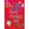 Dus zo doen vrouwen dat! by Fina van de Pol-Drent