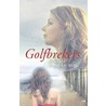 Golfbrekers door Greetje van den Berg