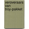 Veroveraars van Troy-pakket door Ciro Tota