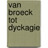 Van Broeck tot Dyckagie
