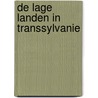 De lage landen in Transsylvanie door Jean-Paul Van der Elst