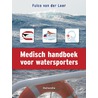Medisch handboek voor watersporters door Fulco van der Leer