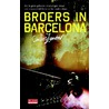 Broers in Barcelona door Carlos Zanón