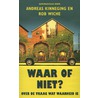 Waar of niet? door Rob Wiche