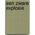 Een zware explosie