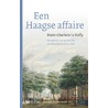 Een Haagse affaire by Marie-Charlotte Le Bailly