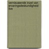 Vernieuwende inzet van ervaringsdeskundigheid LIVE by Nicole van Erp