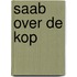Saab over de kop
