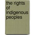 The rights of indigenous peoples