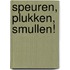 Speuren, plukken, smullen!