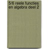 5/6 Reele functies en algebra deel 2 door Rottiers Roland