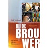 Bij de brouwer by Erik Verdonck