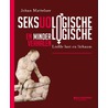 Seksuologische en minder logische verhalen door Johan Mattelaer