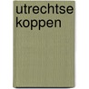 Utrechtse koppen by Rob van Scheers