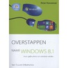 Overstappen naar Windows 8.1 by Peter Kassenaar