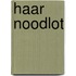 Haar noodlot