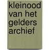 Kleinood van het Gelders Archief door Gelders Archief