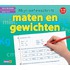 Mijn oefenschrift maten en gewichten 3e en 4e leerjaar