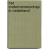 Het ondernemerschap in Nederland door Joop Vianen