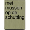 Met mussen op de schutting door Henk Peperkamp