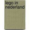 LEGO in Nederland door Floris van der Bas