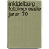 Middelburg fotoimpressie jaren 70