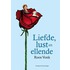 Liefde, lust en ellende