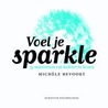 Voel je sparkle by Michèle Bevoort