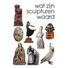 Wat zijn sculpturen waard door Reinold Stuurman
