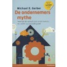 De ondernemersmythe door Michael E. Gerber