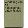 Verklaring van de Heidelbergse Catechismus door Hieremias Bastingius