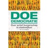 Doe-democratie door Ted van de Wijdeven