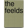 The Feelds by Mark Lindsey