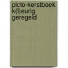 Picto-kerstboek k(l)eurig geregeld door Sebastiaan M. Hofstra