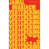 Vertedering by Jamal Ouariachi