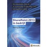 SharePoint 2013 in bedrijf door Danny Burlage