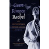 Rachel, of het mysterie van de liefde by Geert Kimpen