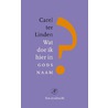 Wat doe ik hier in godsnaam by Carel ter Linden